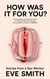 How Was It for You? - Stories from a Sex Worker