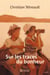 Sur les traces du bonheur - SUR LES TRACES DU BONHEUR [NUM]