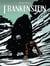 Frankenstein Tome 3