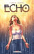 Echo Tome 1 : incident