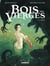 Le bois des vierges Tome 2 - loup