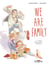 We are family Tome 1 - il était deux petits hommes