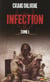 Infection Tome 1