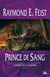 Krondor - l'entre-deux-guerres Tome 1 : prince de sang