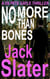 No More Than Bones (DS Peter Gayle thriller series, Book 13)