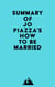 Summary of Jo Piazza's How to Be Married