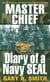 Master Chief - Diary of a Navy Seal