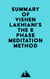 Summary of Vishen Lakhiani's The 6 Phase Meditation Method