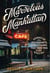 Marvelous Manhattan - Stories of the Restaurants, Bars, and Shops That Make This City Special