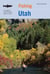 Fishing Utah - An Angler's Guide To More Than 170 Prime Fishing Spots