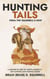 Hunting Tails - From the Squirrell’s Nest