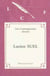 Morceaux choisis de Lucien Suel (Edition originale) - Présentés par Michel Champendal
