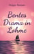 Bentes Drama in Lohme