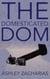 The Domesticated Dom