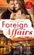 Foreign Affairs: Italian Nights - Claiming His Scandalous Love-Child (Mistress to Wife) / The Secret the Italian Claims / Marrying His Runaway Heiress