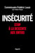 Insécurité - Stop à la descente aux enfers