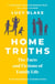 Home Truths - The Facts and Fictions of Family Life