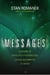 Messages - L'histoire de contacts extraterrestres la plus documentée au monde