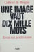 Une image vaut dix mille mots - Essai sur la télévision