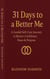 31 Days to a Better Me: A Guided Self-Care Journey to Renew Confidence, Peace & Purpose