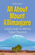 All About Mount Kilimanjaro: A Kid's Guide to Africa’s Tallest Mountain - Educational Books For Kids, #46