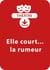 Elle court... la rumeur - Une pièce de théâtre à télécharger