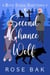 Second Chance Wolf - Bite-Sized Shifters, #7