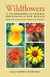 Wildflowers of the Northern and Central Mountains of New Mexico - Sangre de Cristo, Jemez, Sandia, and Manzano
