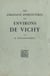 Les châteaux entr'ouverts des environs de Vichy - La Palisse, Effiat, Gayette, Beauvoir, Vieux Chambord, Saligny, Montaigu Le Blin, Jaligny, Toury