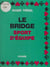 Le bridge, sport d'équipe