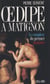 Œdipe à Matignon ou Le complexe du Premier ministre
