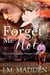 Forget Me Not - The Lowells of Honeywell, Texas, #1