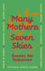 Many Mothers, Seven Skies - Scenes for Tomorrow