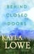 Behind Closed Doors - Only God Can Save Her, #3