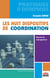 Les huit dispositifs de coordination - Manuel de management