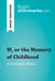 W, or the Memory of Childhood by Georges Perec (Book Analysis) - Detailed Summary, Analysis and Reading Guide