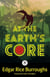 At the Earth’s Core: Annotated Version with Foreword by Todd J. McCaffrey