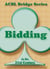 Bidding in the 21st Century - The Club Series