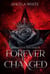 Forever Changed - The Bachelor Battles Trilogy, #3