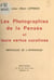 Les photographies de la pensée et leurs vertus curatives - Merveilles de l'infrarouge