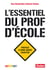 L'essentiel du prof d'école - Ebook
