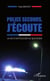 Police secours, j'écoute - La vie d'un policier au quotidien