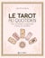 Le tarot au quotidien - Pour se réaliser et apprendre à mieux se connaître