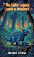 The Ember Legacy: Cradle of Monsters