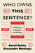 Who Owns This Sentence? - A History of Copyrights and Wrongs