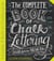 The Complete Book of Chalk Lettering - Create and Develop Your Own Style - INCLUDES 3 BUILT-IN CHALKBOARDS