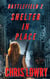 Shelter in Place - The Battlefield Z Series