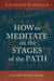 How to Meditate on the Stages of the Path - A Guide to Lamrim