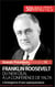Franklin Roosevelt. Du New Deal à la conférence de Yalta - L’émergence d’une superpuissance