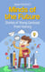 Minds of the Future: Stories of Young Geniuses from History